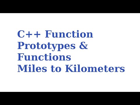 Functions / Function Prototypes C++