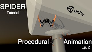 Procedural Animation - This Spider can climb anywhere! Unity3D
