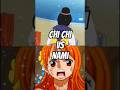 Chi Chi DragonBallZ Vs Nami One Piece Shorts