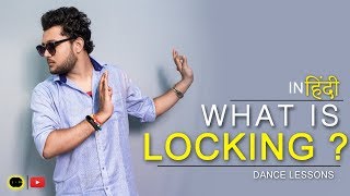 What is Locking Dance | In Hindi | Full Detail Knowledge | Hindi Dance Lesson | By One Chance