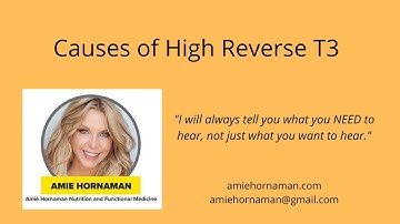 Causes of High Reverse T3