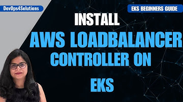 Install AWS Load Balancer Controller on EKS | Expose Kubernetes Services on internet - 5
