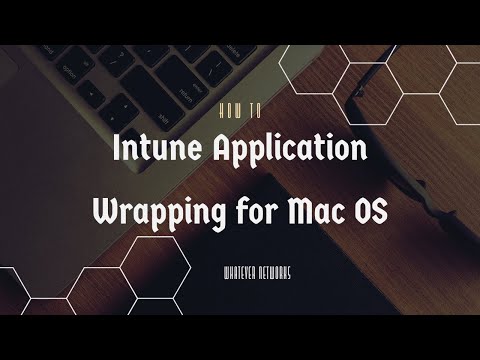 MacOs Application Wrapping in Azure Intune Microsoft Endpoint