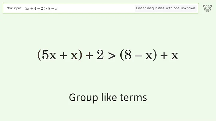 Solving Linear Inequalities: 5x+4-2 is Greater Than 8-x