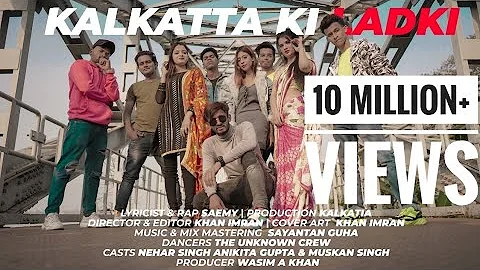 Kalkatta Ki Ladki (Official Music Video) | Saemy | Kalkatia | Kolkata Rap In 4K