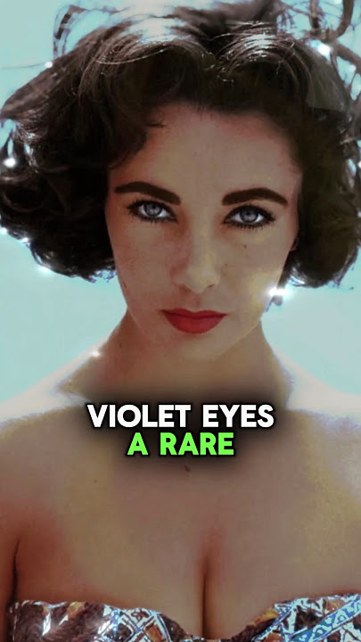 Why does Elizabeth Taylor have UNIQUE VIOLET EYES? #shorts