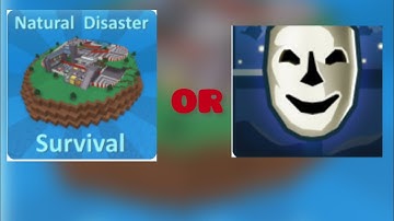 Roblox natural disaster or Roblox break in story ￼