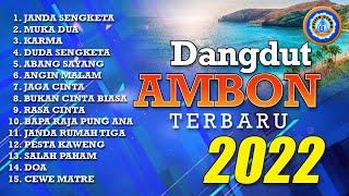 Dangdut Ambon Terbaru 2022 || Full Album