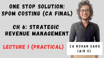 (Lecture 1: COSTING) Ch: Strategic Revenue Mgmt | ICAI SPOM/SPMT | Costing | Crash Course | CA Final