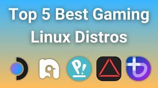 Level Up Your Game: 5 Best Linux Distros for Gamers