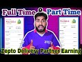 Zepto full time VS part time || Zepto full time VS part time earning