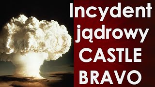Incydent nuklearny Castle Bravo (1954)