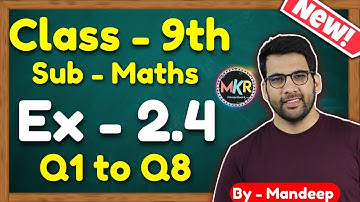Class 9 Maths, Ex 2.4 Q1 to Q8 || Chapter 2 (Polynomials) || NCERT || MKR
