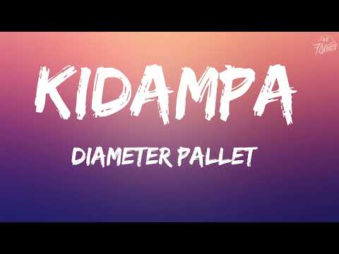 Diameter Pallet Kidampa Lyrics
