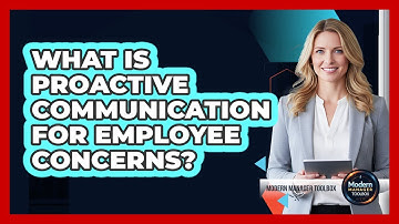 What Is Proactive Communication For Employee Concerns?
