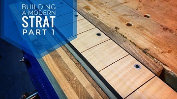 Building a modern strat guitar - Part 1/7