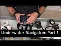 Underwater Navigation Part 1