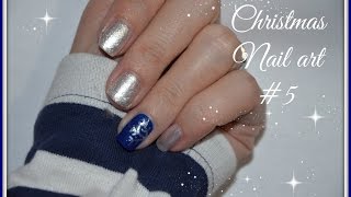 NAIL ART NATALIZIA #5   CHRISTMAS NAIL ART