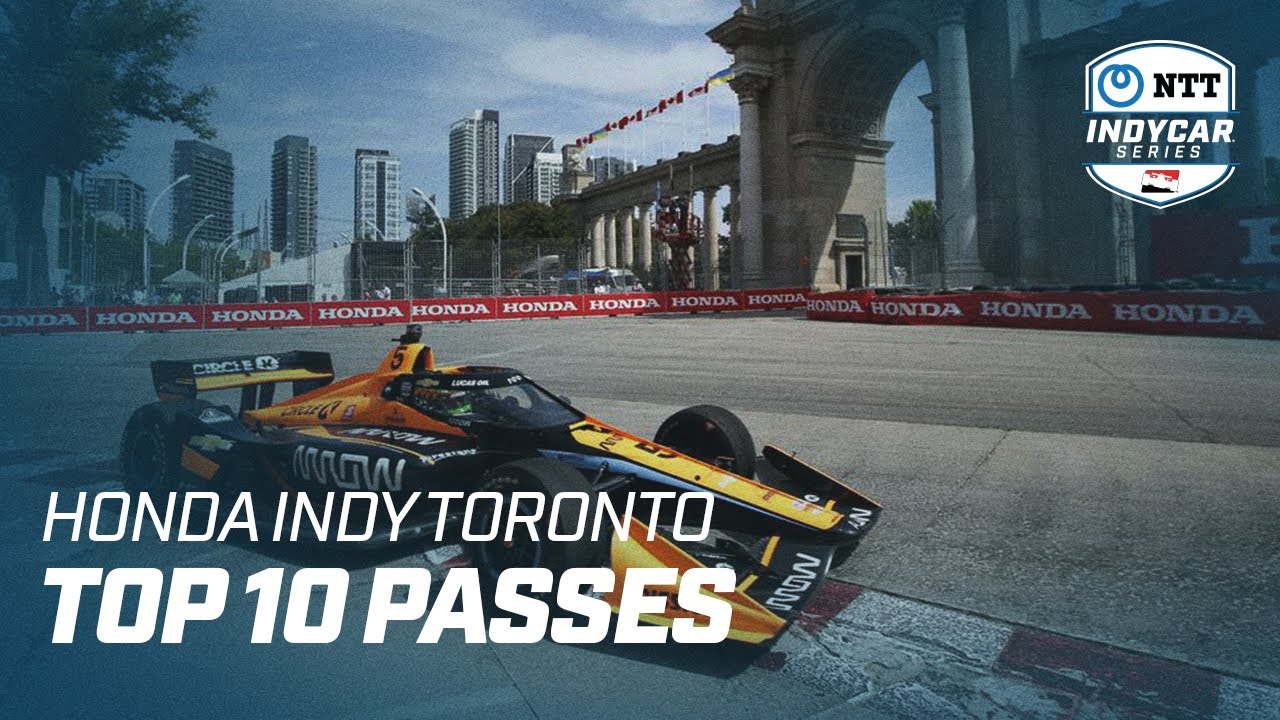 HONDA INDY TORONTO // TOP 10 PASSES YouTube