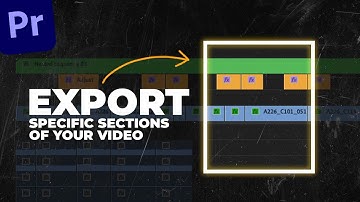 Export Specific Parts of your Video in Adobe Premiere Pro 2023