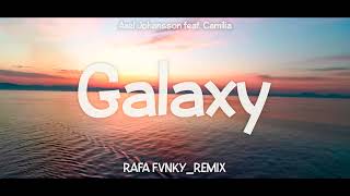 JEDAG JEDUG !!! Rafa Fvnky - Galaxy - Remix ( Funky Night )