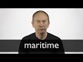 How to pronounce MARITIME in British English