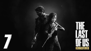 The Last of Us: Remastered ~ Chapter 7: The University