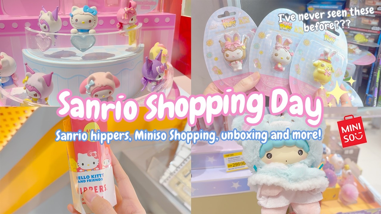 Sanrio Shopping 🌸 Hippers! Miniso shopping, unboxing blind boxes, Fugglers & more! chill cozy vlog