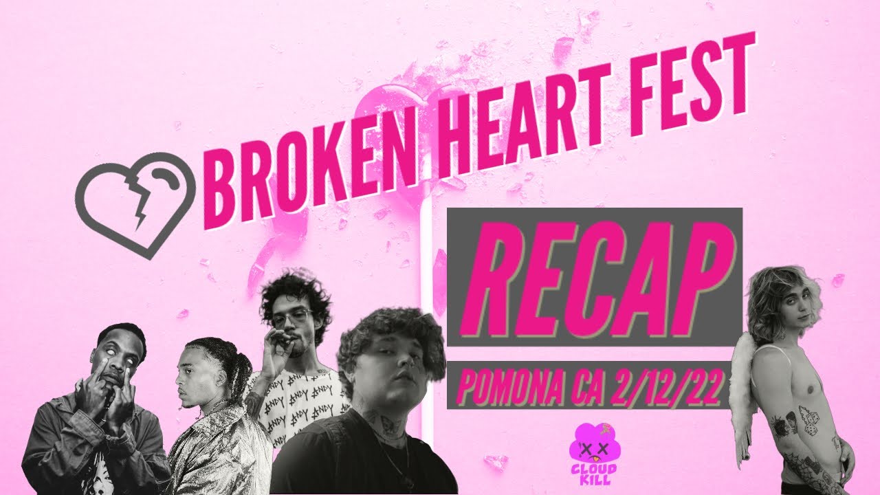 Broken Heart Fest Recap ft. SpaceMan Zack / Slayloverboy + more / Cloud__Kill