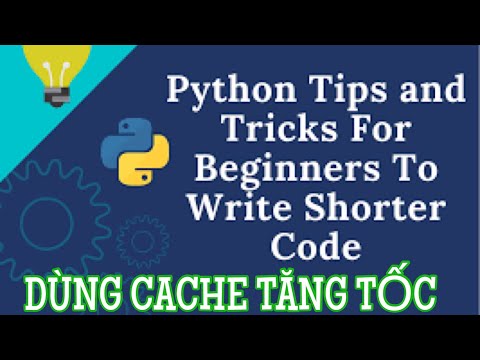 Python tricks - Tăng tốc độ chạy chương trình python bằng cách dùng cache