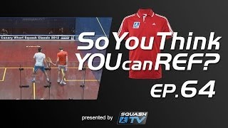 Squash So You Think You Can Ref? Ep.64 Elshorbagy V Waller