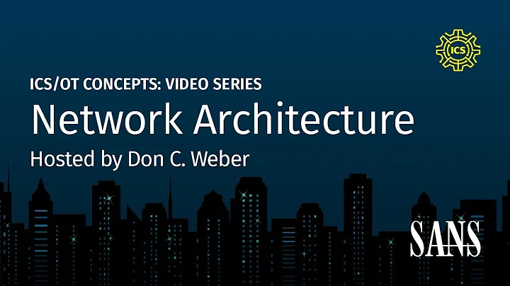 Network Architecture | SANS ICS Concepts - DayDayNews