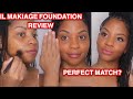 IL MAKIAGE FOUNDATION REVIEW