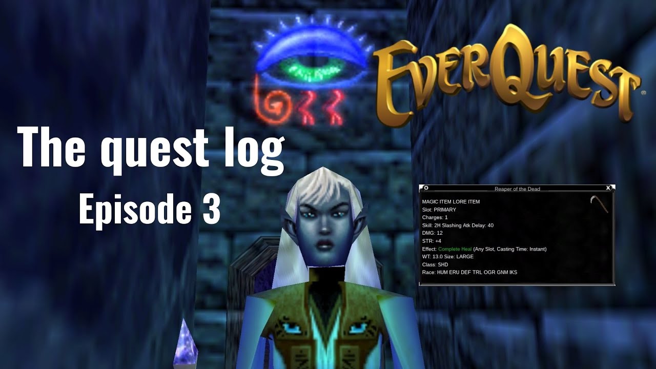 P99 Everquest The Quest Log Ep3 Thex Mallet Quest (Reaper of the