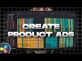 Create professional product ads using DaVinci resolve