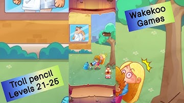 Troll Pencil levels 21-25