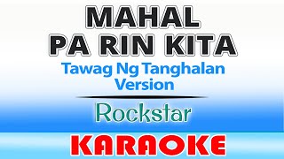Mahal Pa Rin Kita - Rockstar | Karaoke - TNT Version
