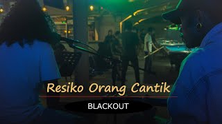 Resiko orang cantik - Blackout || Cover By Yusten