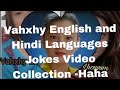 Vahxhy english and hindi languages jokes collection haha