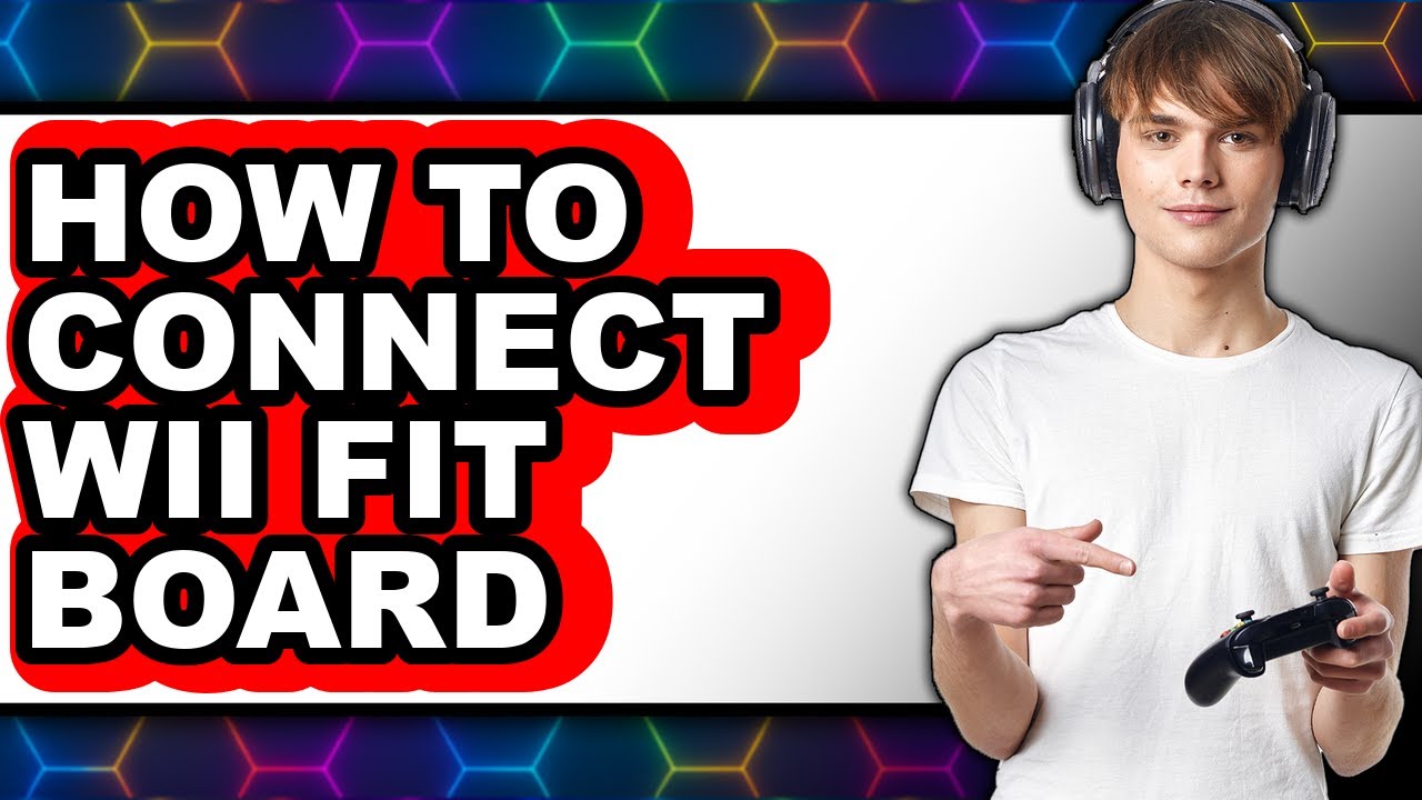How to Connect Wii Fit Board - Easy Guide - YouTube