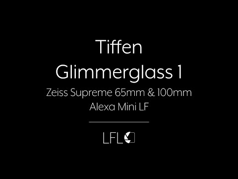 LFL | Tiffen Glimmerglass 1 | Filter Test