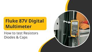 Fluke 87V Guide: Test Resistors, Diodes \& Capacitors with Ease