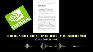 STAR ATTENTION: EFFICIENT LLM INFERENCE OVER LONG SEQUENCES | #ai #2024 #genai
