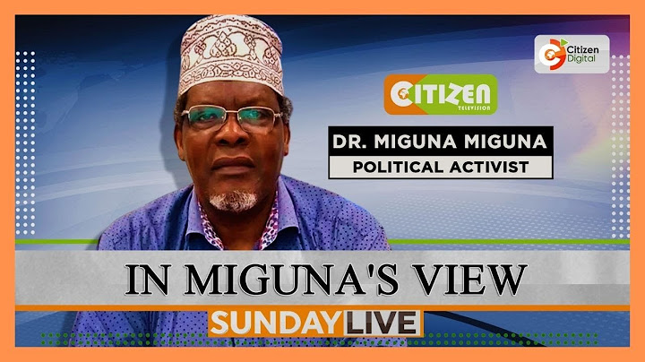 | SUNDAY LIVE| In Miguna's View [Part 2]