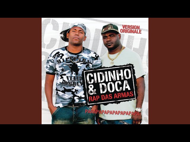 Cidinho & Doca - Rap Das Armas (Prok & Fitch Mi