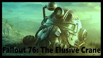 Fallout 76: The Elusive Crane Quest