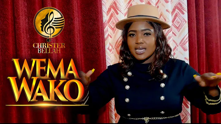 Christer Bellah-WEMA WAKO (Official HD Video)