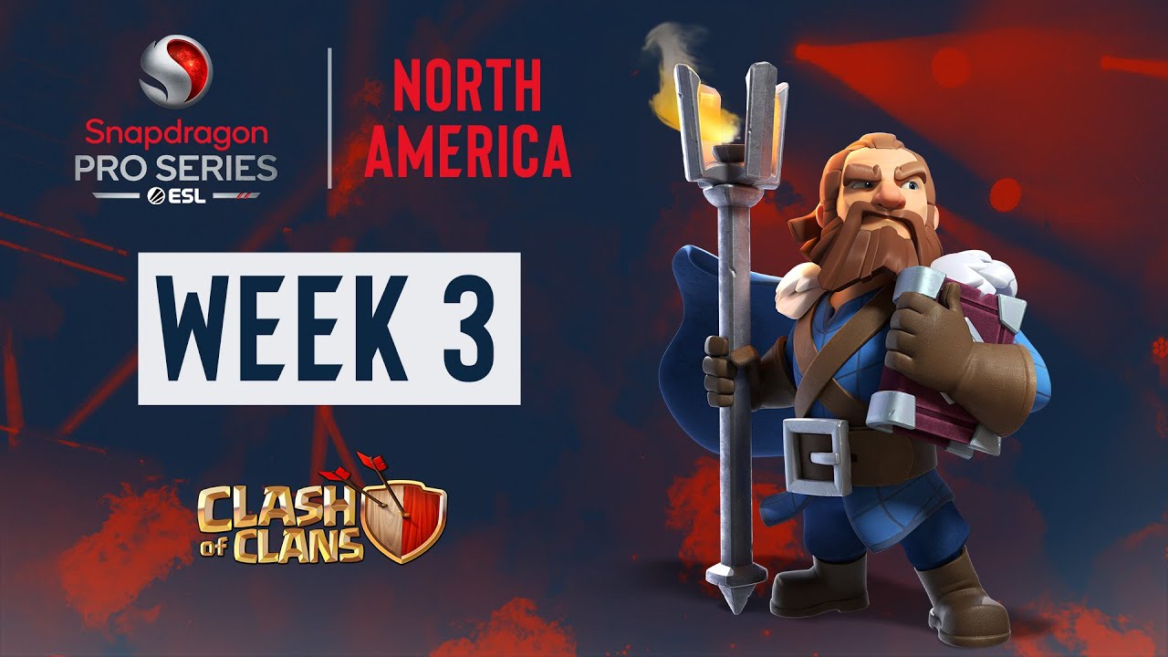 NA Clash of Clans Week 3 | Snapdragon Mobile Challenge | Season 1 - YouTube