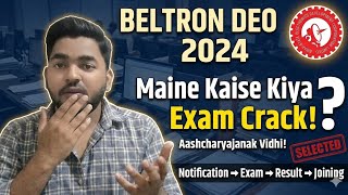 BELTRON DEO Exam Crack Kaise Kiya? | Notification Se Joining Tak Full Process🔥