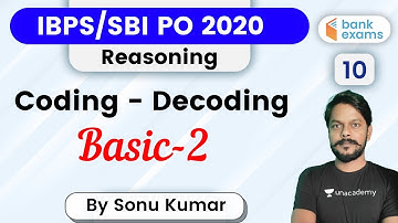 8:00 PM - IBPS/SBI PO 2020 | Reasoning by Sonu Kumar | Coding-Decoding (Basic-2)